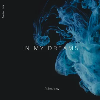 In My Dreams by Rainshow