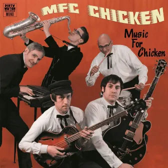 Music For Chicken by MFC Chicken