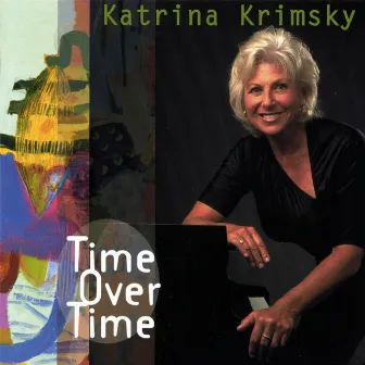 Time Over Time by Katrina Krimsky