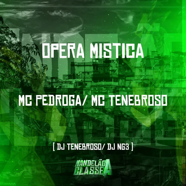 Opera Mistica