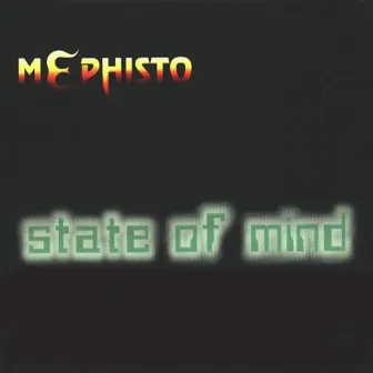 State of Mind by Mephisto