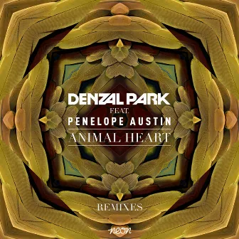 Animal Heart (Remixes) by Denzal Park