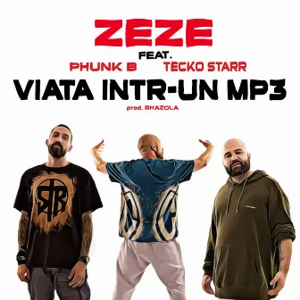 Viata intr-un mp3 by Zeze