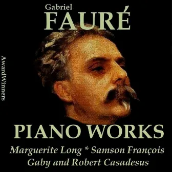 Fauré Vol. 4 - Piano Works by Marguerite Long