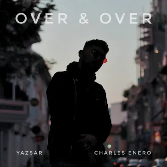 Over & Over by Yazsar