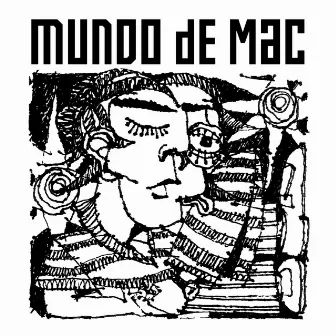 Mundo de Mac by MC Mãe