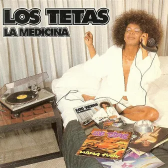 La Medicina by Los Tetas