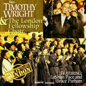 Live In London by Rev. Timothy Wright