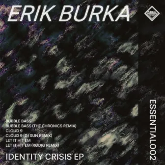 Identity Crisis by Erik Burka