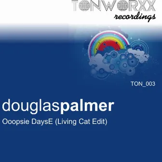 Ooopsie Days by Douglas Palmer