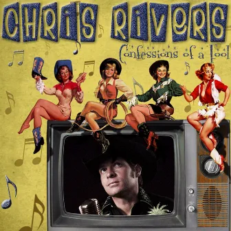 Confessions of a Fool by Chris Rivers