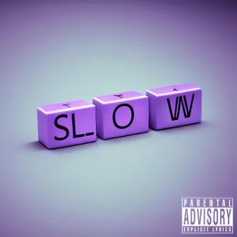 Slow by Bash Sokold