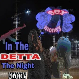 In the Detta the Night by Vinn Detta