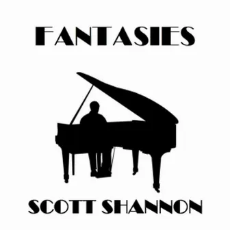 Fantasies by Scott Shannon