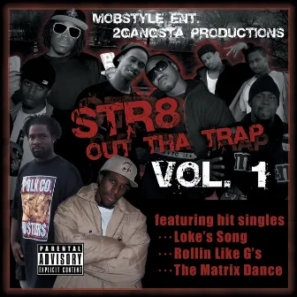 Str8 Out the Trap, Vol. 1 by Mic Scrilla