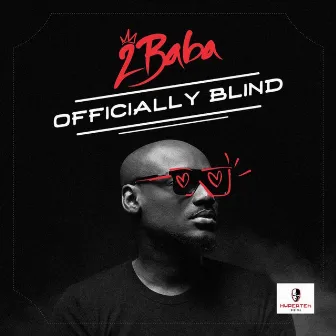 Officially Blind by 2Baba