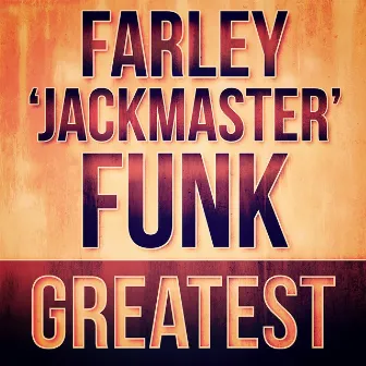 Greatest by Farley 