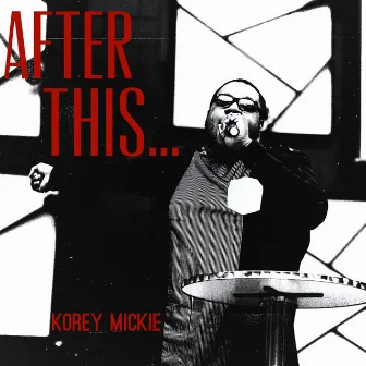 After This by Korey Mickie