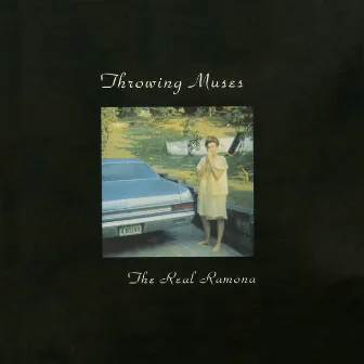 The Real Ramona by Throwing Muses