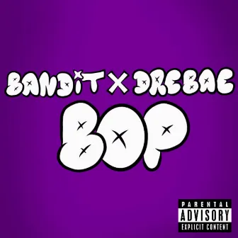 Bop by CARTERTHEBANDIT