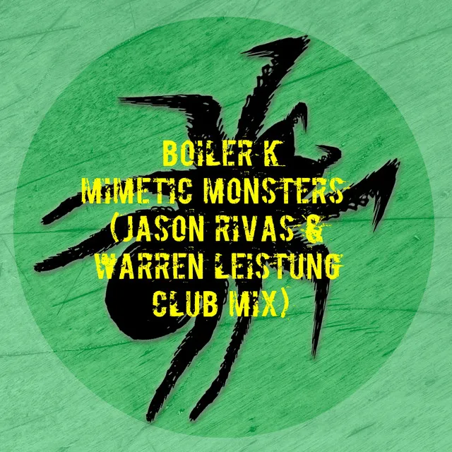 Mimetic Monsters - Jason Rivas & Warren Leistung Club Mix