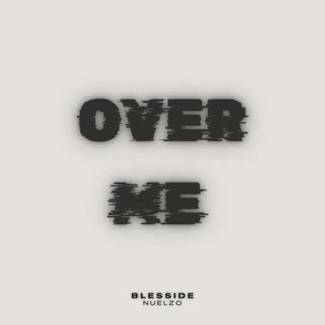 Over Me