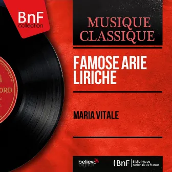 Famose arie liriche (Mono Version) by Maria Vitale