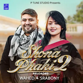 Shona Phaki 2 (Reloaded) by Srabony