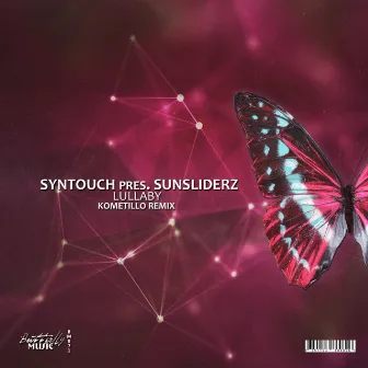 Lullaby (Kometillo Remix) by Syntouch pres. Sunsliderz