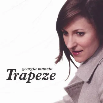 Trapeze by Georgia Mancio