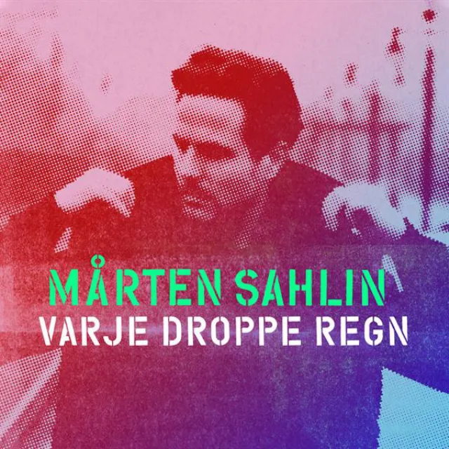 Varje droppe regn (Radio Edit)