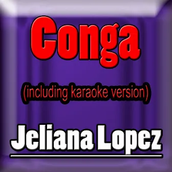 Conga by Jeliana Lopez