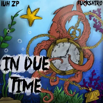 In Due Time by Luh Zp