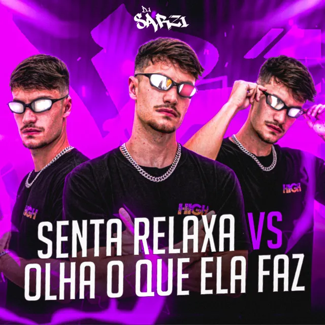 SENTA RELAXA VS OLHA O QUE ELA FAZ