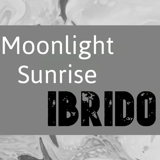 Moonlight Sunrise - Cut Mix