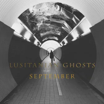 September by Lusitanian Ghosts