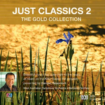 Just Classics 2: The Gold Collection by Benjamin Northey