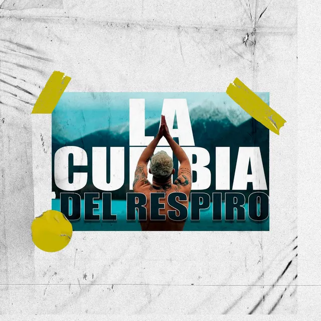 LA CUMBIA DEL RESPIRO