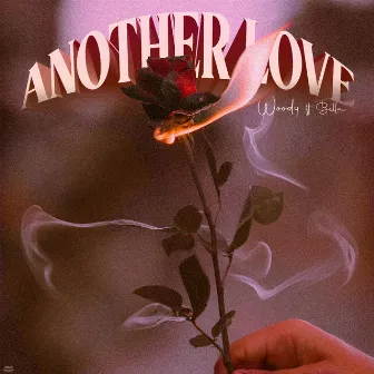 Another Love by Woody