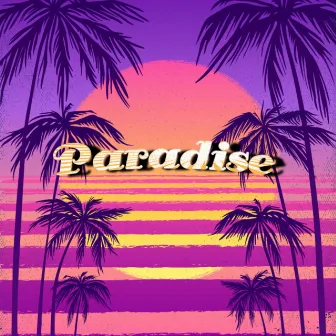 Paradise by Blaze