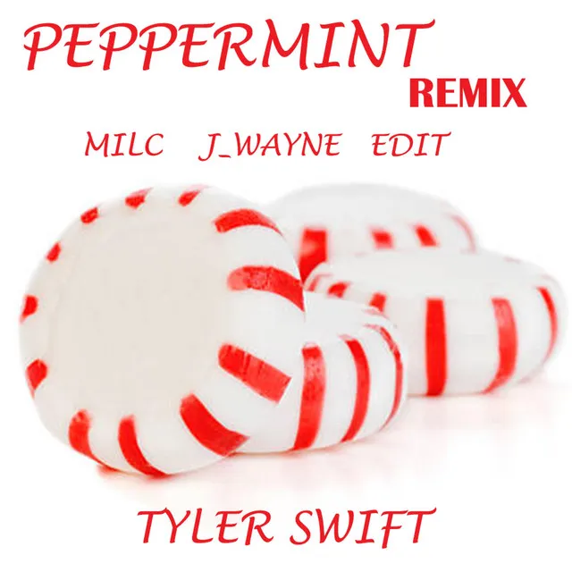 Peppermint - Remix