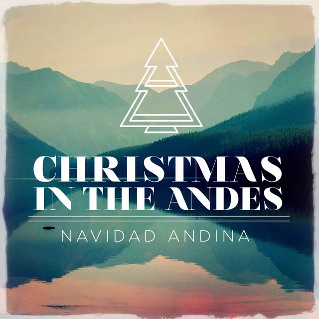 Ay para Navidad (Andean Christmas) [Andean Christmas]