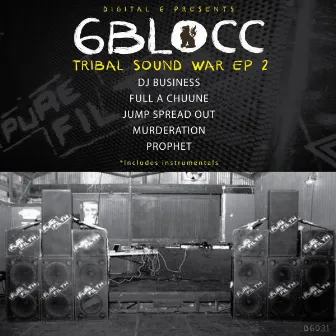 Tribal Sound War 2 by 6Blocc