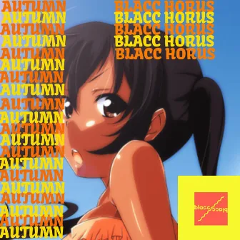 A U T U M N by Blacc Horus