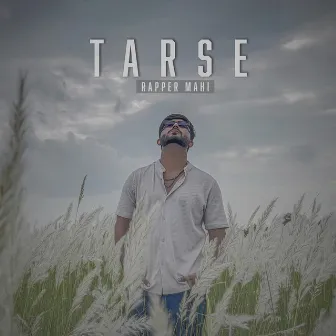 Tarse by Rapper Mahi