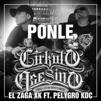 Ponle by El Zaga Xk