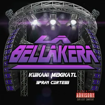 La Bellakera by Asper