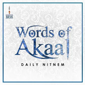 Words of Akaal Daily Nitnem by Kamaljeet Singh Wanchiri