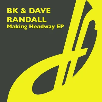 Making Headway by Dave Randall