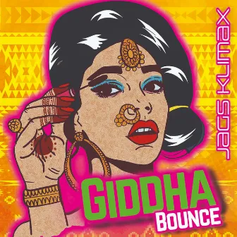 Giddha Bounce by Jags Klimax